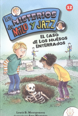 EL CASO DE LOS HUESOS ENTERRADOS