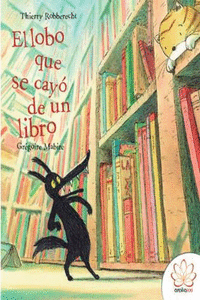EL LOBO QUE SE CAY� DE UN LIBRO