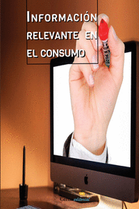 INFORMACIN RELEVANTE EN EL CONSUMO