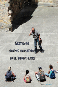 GESTIN DE GRUPOS EDUCATIVOS EN EL TIEMPO LIBRE