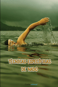 T�CNICAS ESPEC�FICAS DE NADO