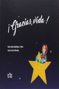 �GRACIAS, VIDA!