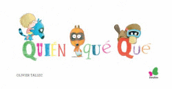 QUI�N, QU�, QU�