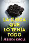 LA CHICA QUE LO TEN�A TODO