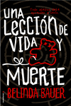 UNA LECCI�N DE VIDA Y MUERTE