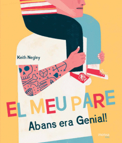 EL MEU PARE ABANS ERA GENIAL�