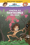 CONTRA ELS FANTASMES DEL BOSC