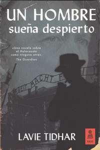 UN HOMBRE SUE�A DESPIERTO