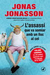 L'ASSASS� QUE VA SOMIAR AMB UN LLOC AL CEL