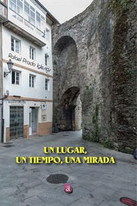 UN LUGAR, UN TIEMPO, UNA MIRADA