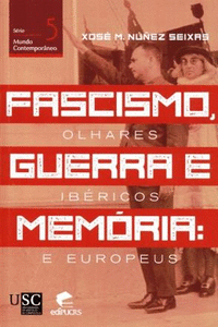 FASCISMO, GUERRA E MEMRIA