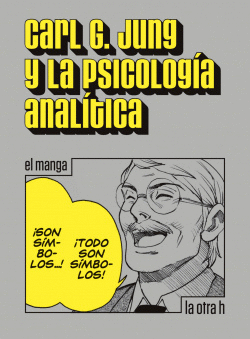 JUNG, CARL G.Y LA PSICOLOGA ANALTICA