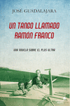 UN TANGO LLAMADO RAM�N FRANCO