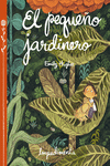EL PEQUE�O JARDINERO