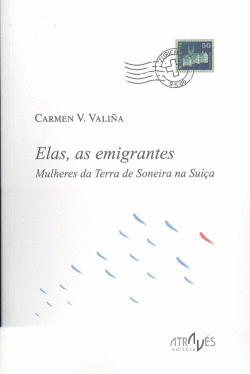 ELAS, AS EMIGRANTES