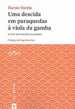 UMA DESCIDA EM PARAQUEDAS A VIOLA DA GAMBA