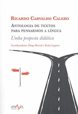 ANTOLOGIA DE TEXTOS PARA PENSARMOS A L�NGUA