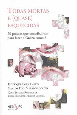 TODAS MORTAS E (QUASE) ESQUECIDAS.