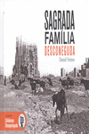 SAGRADA FAM�LIA DESCONEGUDA