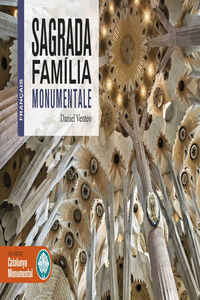 SAGRADA FAMILIA MONUMENTALE. FRANCS