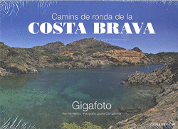 CAMINS DE RONDA DE LA COSTA BRAVA