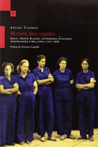 MORIREN DUES VEGADES