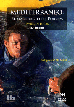 MEDITERR�NEO: EL NAUFRAGIO DE EUROPA 2� EDICI�N 2016