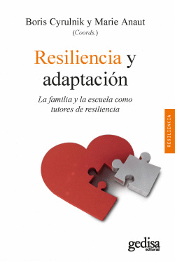 RESILENCIA Y ADAPTACIN.FAMILIA Y ESCUELA COMO TUTORES...