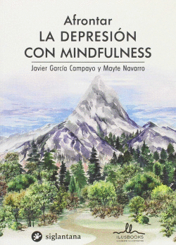 AFRONTAR LA DEPRESI�N CON MINDFULNESS