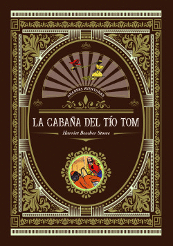 CABA�A DEL TIO TOM, LA