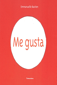 ME GUSTA