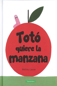 TOT� QUIERE LA MANZANA
