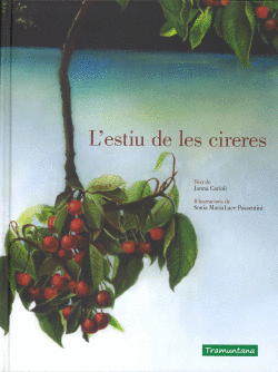 L�ESTIU DE LES CIRERES
