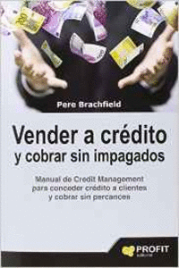 VENDER A CR�DITO Y COBRAR SIN IMPAGADOS