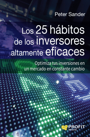 LOS 25 H�BITOS DE LOS INVERSORES ALTAMENTE EFICACES