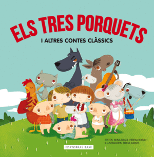 ELS TRES PORQUETS I ALTRES CONTES CL�SSICS