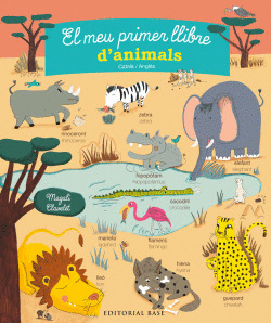 EL MEU PRIMER LLIBRE D'ANIMALS. CATAL�/ANGL�S