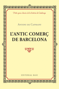 L'ANTIC COMER� DE BARCELONA