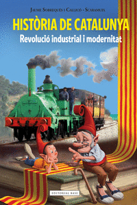 HIST�RIA DE CATALUNYA III. REVOLUCI� INDUSTRIAL I MODERNITAT
