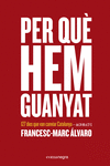 PER QU� HEM GUANYAT