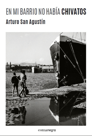 EN MI BARRIO NO HAB�A CHIVATOS