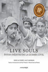 LIVE SOULS: FOTOS IN�DITES DE LA GUERRA CIVIL