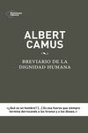 ALBERT CAMUS: BREVIARIO DE LA DIGNIDAD HUMANA
