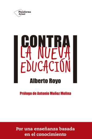 CONTRA LA NUEVA EDUCACI�N