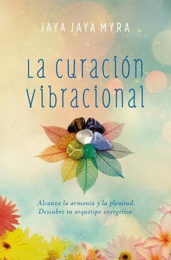 LA CURACI�N VIBRACIONAL