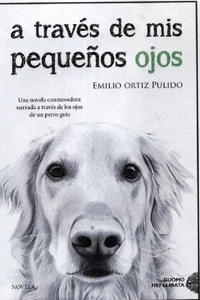 A TRAV�S DE MIS PEQUE�OS OJOS