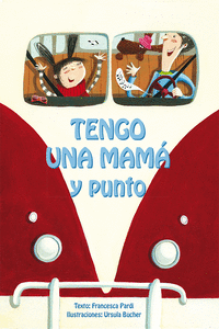 TENGO UNA MAM� Y PUNTO