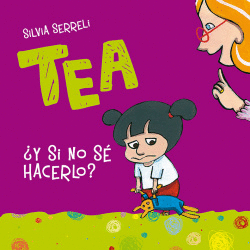 TEA �Y SI NO SE HACERLO?