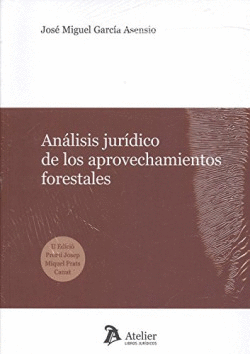 ANLISIS JURDICO DE LOS APROVECHAMIENTOS FORESTALES