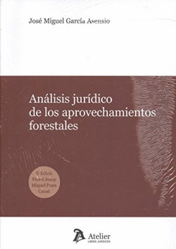 AN�LISIS JUR�DICO DE LOS APROVECHAMIENTOS FORESTALES